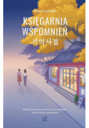 Księgarnia wspomnień - Song Yujeong - książka  wyd. 2025
