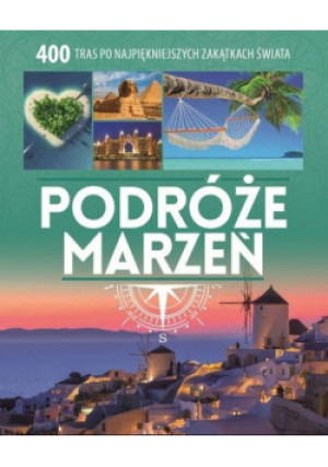 Podróże marzeń - Marian Jaskulski - książka  wyd. 2013