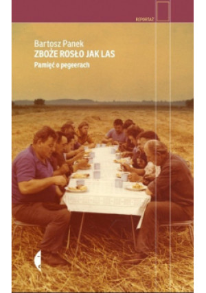 Zboże rosło jak las - Bartosz Panek - książka  wyd. 2024