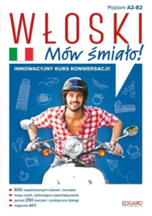 Włoski Mów śmiało! Poziom A2 - B2 - Wojciech Wąsowicz - książka  wyd. 2021