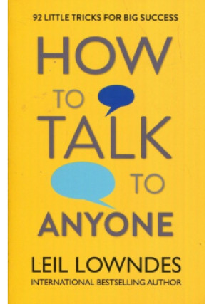 How to talk to anyone - Leil Lowndes - książka  wyd. 2017