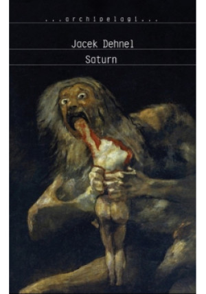 Saturn - Jacek Dehnel - książka  wyd. 2011