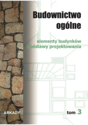 Budownictwo ogólne Tom 3 - książka  wyd. 2010