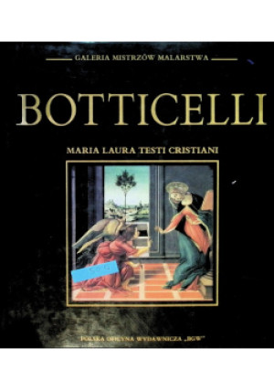 Botticelli - Maria Laura Testi Cristiani - książka  wyd. 1992