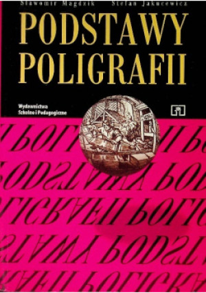 Podstawy poligrafii - Sławomir Magdzik - książka  wyd. 1997