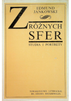 Z różnych sfer - Edmund Jankowski - książka  wyd. 1994