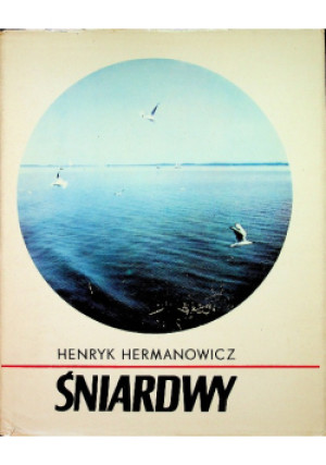 Śniardwy - Henryk Hermanowicz - książka  wyd. 1975