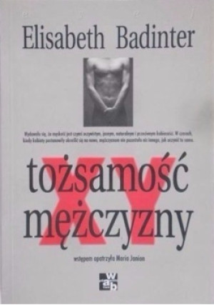 XY tożsamość mężczyzny - Elisabeth Badinter - książka  wyd. 1993