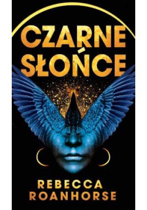 Czarne słońce - Rebecca Roanhorse - książka fantasy wyd. 2022