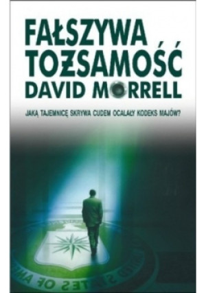 Fałszywa tożsamość - David Morrell - książka  wyd. 2009