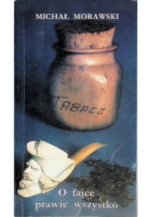 O fajce prawie wszystko - Michał Morawski - książka  wyd. 1991
