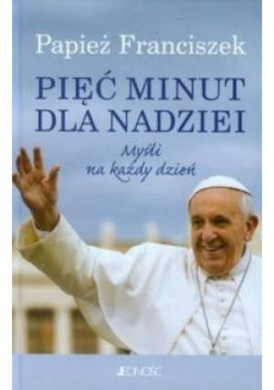 Pięć minut dla nadziei - Papież Franciszek - książka  wyd. 2014