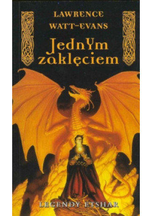 Jednym zaklęciem - Lawrence Watt-Ewans - książka fantasy wyd. 2001