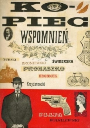 Kopiec wspomnień - książka historyczna wyd. 1959
