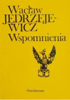 Wspomnienia - Wacław Jędrzejewicz - książka historyczna wyd. 1993