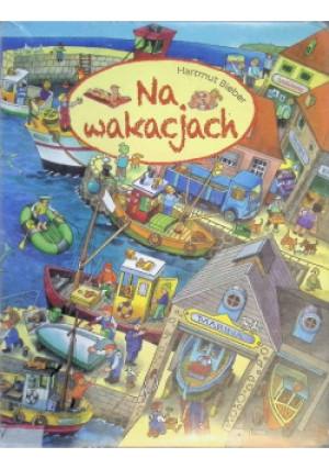 Na wakacjach - Harmut Bieber - książka  wyd. 2015