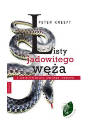 Listy jadowitego węża - Peter Kreeft - książka historyczna wyd. 2011