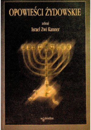 Opowieści Żydowskie - Israel Zwi Kanner - książka  wyd. 1997