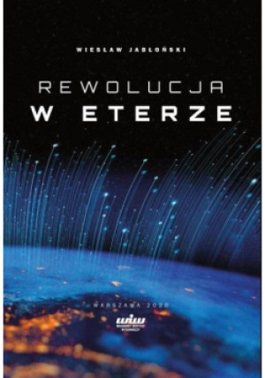 Rewolucja w eterze - Wieslaw Jabłoński - książka  wyd. 2020