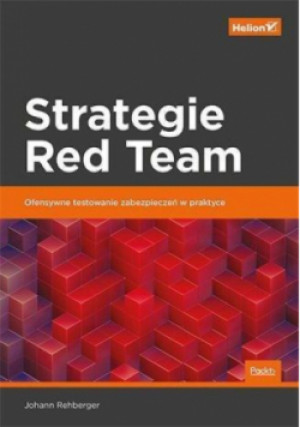 Strategie Red Team - Johann Rehberger - książka  wyd. 2021