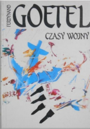 Czas wojny - Ferdynand Goethel - książka historyczna wyd. 1990