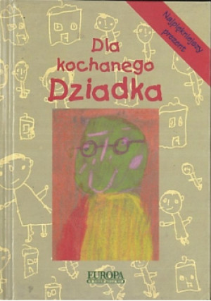 Dla kochanego dziadka - książka  wyd. 1996