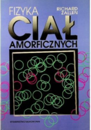Fizyka ciał amorficznych - Richard Zallen - książka  wyd. 1994