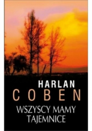 Wszyscy mamy tajemnice - Harlan Coben - książka  wyd. 2013