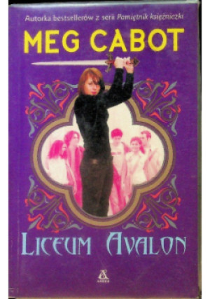 Liceum Avalon - Meg Cabot - książka  wyd. 2008