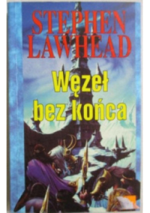 Węzeł bez końca - Stephen Lawhead - książka  wyd. 1997