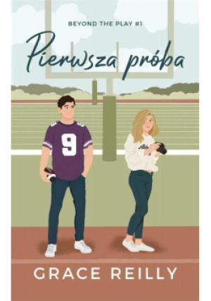Pierwsza próba - Grace Reilly - książka  wyd. 2023