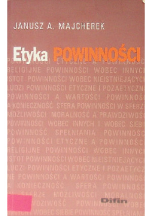 Etyka powinności - Janusz A. Majcherek - książka  wyd. 2011