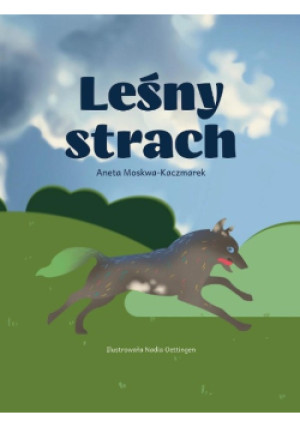 Leśny strach - Aneta Moskwa - Kaczmarek - książka  wyd. 2025