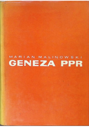 Geneza PPR - Marian Malinowski - książka historyczna wyd. 1972