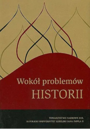 Wokół problemów historii - Anna Woźniak - książka  wyd. 2008