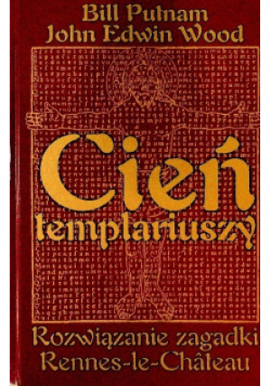 Cień templariuszy - Bill Putnam - książka historyczna wyd. 2008