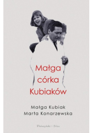 Małga córka Kubiaków - Marta Konarzewska - książka  wyd. 2022