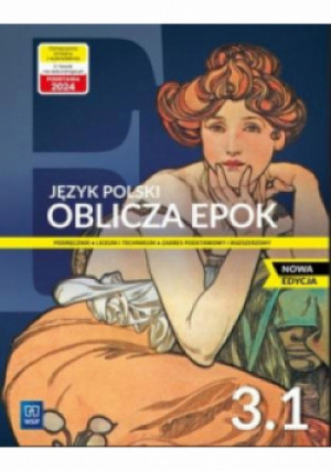 Oblicza epok 3 Podręcznik dla liceum i technikum Część 1 Zakres podstawowy i rozszerzony - Adam Kalbarczyk, Dariusz Chemperek, Dariusz Trześniowski - książka  wyd. 2024