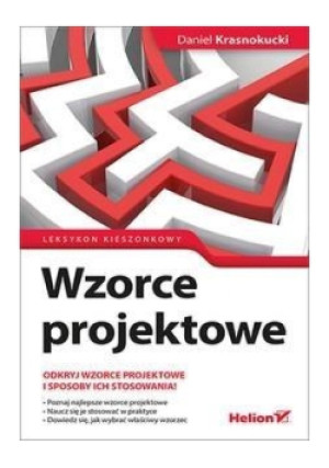 Wzorce projektowe - Kranokucki Daniel - książka  wyd. 2017