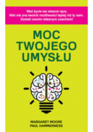 Moc twojego umysłu - Margaret Moore - książka  wyd. 2014