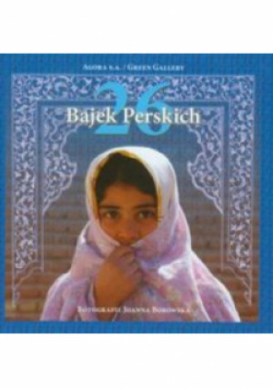 26 Bajek Perskich - książka  wyd. 2010