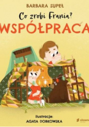 Co zrobi Frania. Współpraca - Barbara Supeł - książka  wyd. 2022