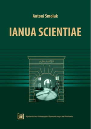 Ianua scientiae - Antoni Smoluk - książka  wyd. 2022