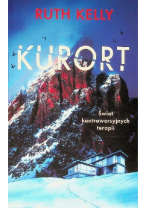 Kurort - Ruth Kelly - książka  wyd. 2025