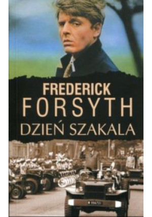 Dzień Szakala - Frederick Forsyth - książka reportaż wyd. 2016