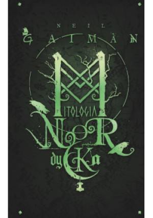 Mitologia nordycka - Neil Gaiman - książka  wyd. 2021