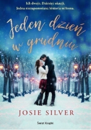 Jeden dzień w grudniu - Josie Silver - książka  wyd. 2023