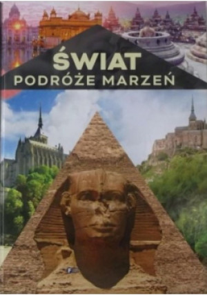 Świat Podróże marzeń - książka  wyd. 2014