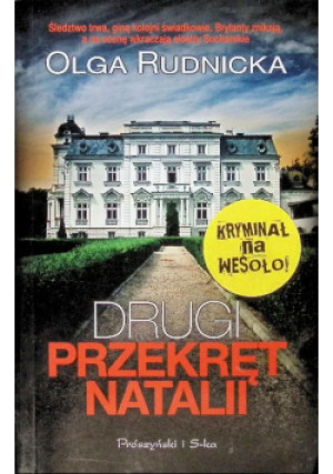 Drugi przekręt Natalii - Olga Rudnicka - książka  wyd. 2013