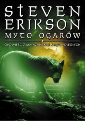 Myto Ogarów - Steven Erikson - książka fantasy wyd. 2013
